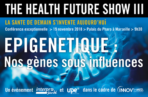 the-health-future-show-iii-nos-genes-sous-influence